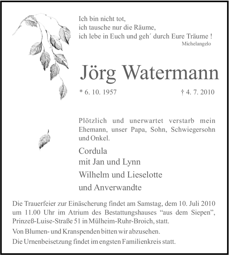  Traueranzeige für Jörg Watermann vom 08.07.2010 aus Tageszeitung