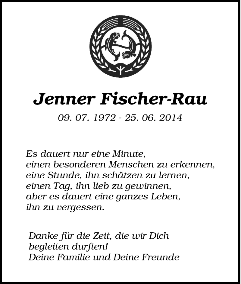  Traueranzeige für Jenner Fischer-Rau vom 27.06.2015 aus Tageszeitung
