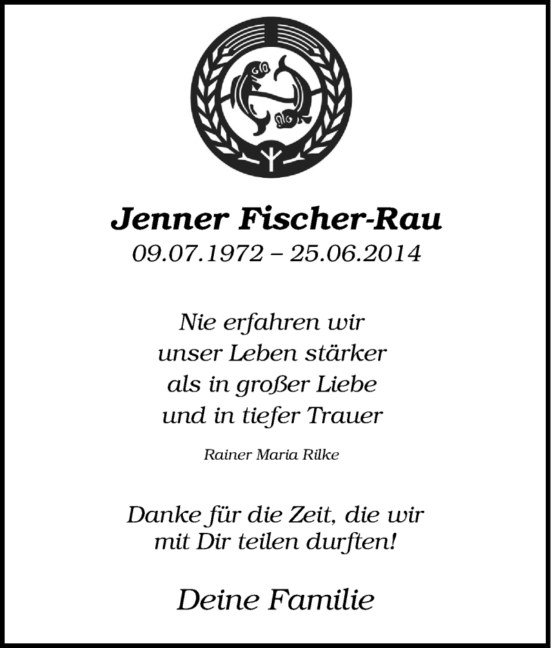  Traueranzeige für Jenner Fischer-Rau vom 24.06.2017 aus Tageszeitung