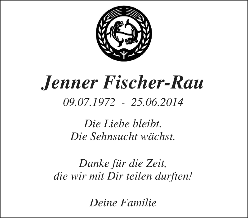  Traueranzeige für Jenner Fischer-Rau vom 23.06.2018 aus Tageszeitung